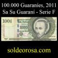 Billetes 2011 6- 100.000 Guaran�es